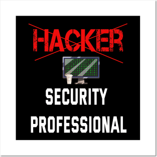 Hacker Security Professional Posters and Art